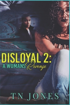 Paperback Disloyal 2: A Woman's Revenge Book