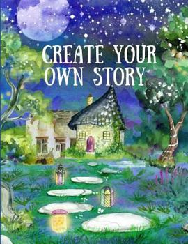 Paperback Create Your Own Story: Kids and Children (Create Your Own - Make a Book - Draw It Yourself) Book