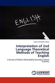 Paperback Interpretation of 2nd Language Theoretical Methods of Teaching English Book