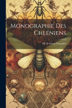 Paperback Monographíe des chléniens [French] Book