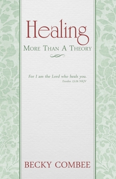 Paperback Healing: More Than A Theory Book