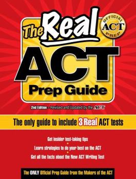 Paperback The Real ACT Prep Guide: The Only Official Prep Guide from the Makers of the ACT Book