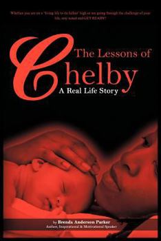 The Lessons of Chelby: A Real Life Story