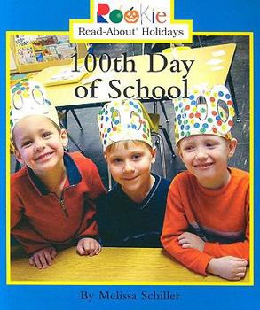 School & Library Binding One Hundredth100th Day of School Book