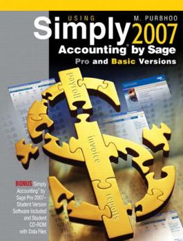 Spiral-bound Using Simply Accounting 2007 by Sage: Pro and Basic Versions Book
