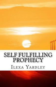 Paperback Self Fulfilling Prophecy Book