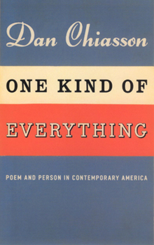 Hardcover One Kind of Everything: Poem and Person in Contemporary America Book