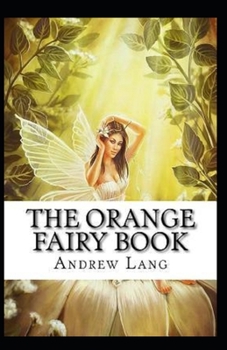 Paperback The Orange Fairy Book Annotated Book