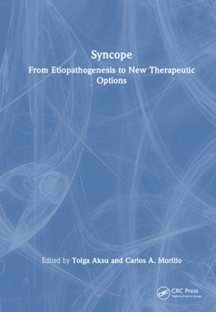 Hardcover Syncope: From Etiopathogenesis to New Therapeutic Options Book