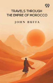 Paperback Travels Through The Empire Of Morocco Book