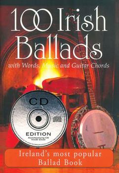 Paperback 100 Irish Ballads - Volume 1: Ireland's Most Popular Ballad Book