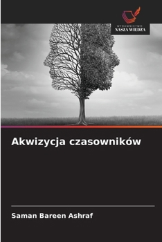 Akwizycja czasowników (Polish Edition)
