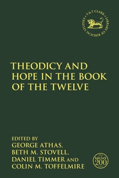 Paperback Theodicy and Hope in the Book of the Twelve Book
