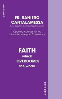 Paperback Faith Which Overcomes The World US Edition Book