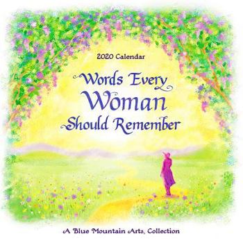 Calendar 2020 Calendar: Words Every Woman Should Remember 12" X 12" Book