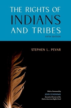 Paperback The Rights of Indians and Tribes Book