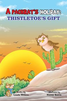 Paperback A Packrat's Holiday: Thistletoe's Gift Book