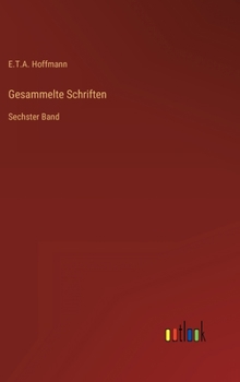 Hardcover Gesammelte Schriften: Sechster Band [German] Book