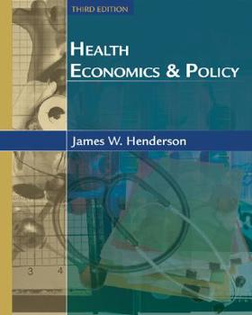 Hardcover Health Economics and Policy with Economic Applications Book