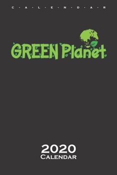 Green Planet Calendar 2020: Nature lovers and environmentalists