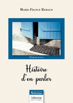 Paperback Histoire d'en parler [French] Book