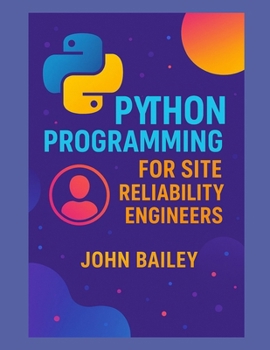 Paperback Python Programming for Site Reliability Engineers Book