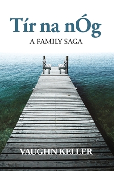 Paperback Tír na nÓg: A Family Saga Book