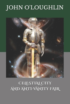 Paperback Celestial City and Anti-Vanity Fair Book