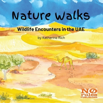 Paperback Nature walks: wildlife encounters in the UAE Book