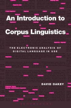 Paperback An Introduction to Corpus Linguistics: The Electronic Analysis of Digital Language in Use Book