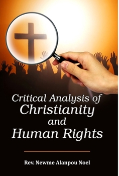 Hardcover Critical Analysis of Christianity and Human Rights Book