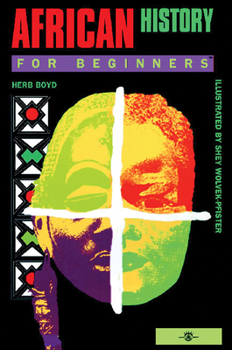 African History for Beginners (A Writers and Readers Documentary Comic Book) - Book  of the For Beginners