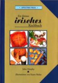 Hardcover Kleines Irisches Kochbuch (International Little Cookbooks) (German Edition) [German] Book