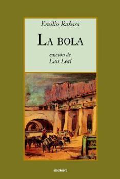 Paperback La bola [Spanish] Book