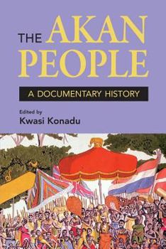 Paperback The Akan People: A Documentary History Book