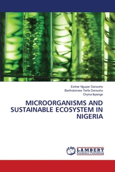 Paperback Microorganisms and Sustainable Ecosystem in Nigeria Book