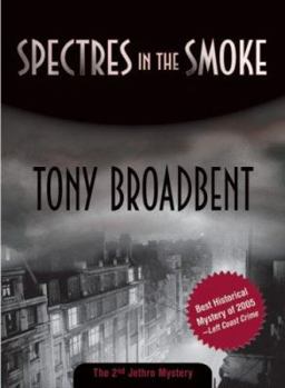 Paperback Spectres in the Smoke (Felony & Mayhem Mysteries) (Jethro Mysteries) Book
