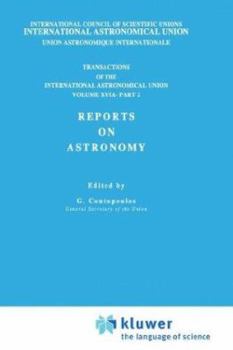 Hardcover Transactions of the International Astronomical Union, Volume XVI: Reports on Astronomy, Part II Book