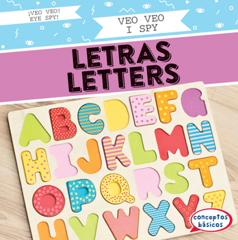 Library Binding Veo Veo Letras / I Spy Letters [Spanish] Book
