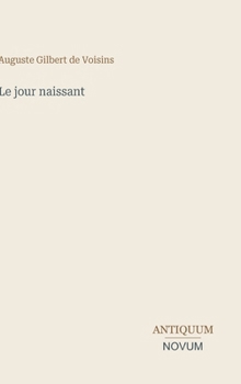 Le jour naissant (French Edition)
