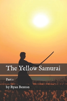 Paperback The Yellow Samurai: Part 1 Book