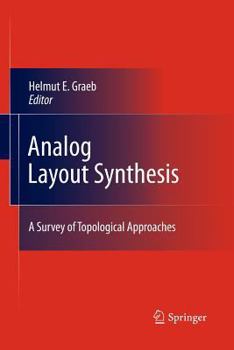 Paperback Analog Layout Synthesis: A Survey of Topological Approaches Book