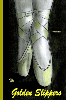 Paperback The Golden Slippers Book