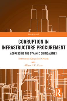 Paperback Corruption in Infrastructure Procurement: Addressing the Dynamic Criticalities Book