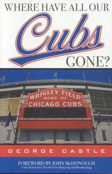 Hardcover Where Have All Our Cubs Gone? Book