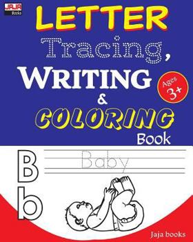 Paperback LETTER Tracing, WRITING and COLORING Book: Essential for kids practice! Book