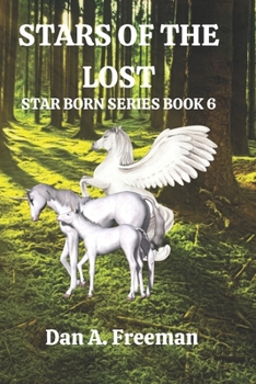 Paperback Stars of the Lost: Star Born Series Book 6 Book