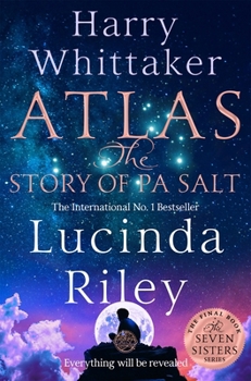 Paperback Atlas: The Story of Pa Salt: The Epic Conclusion to the Seven Sisters Series Book