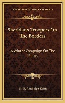 Hardcover Sheridan's Troopers on the Borders: A Winter Campaign on the Plains Book