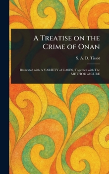 Hardcover A Treatise on the Crime of Onan Book